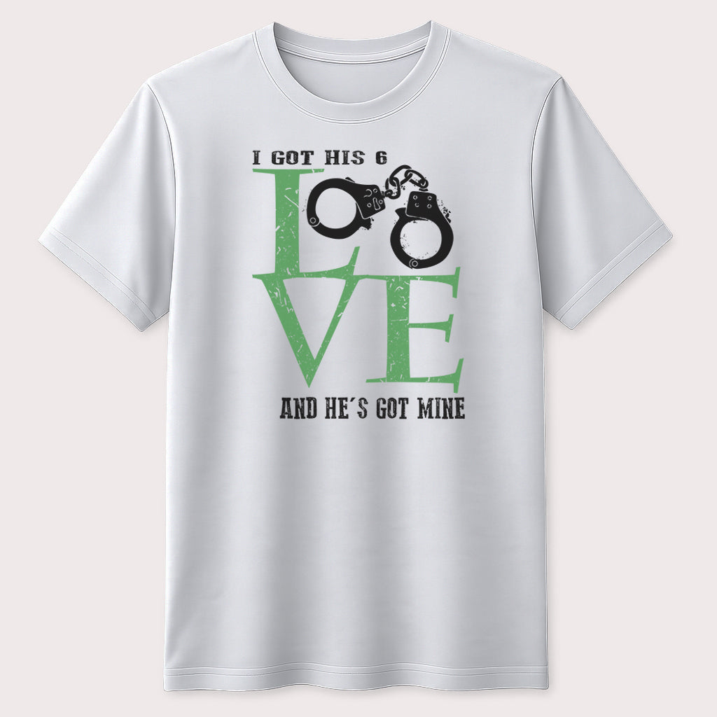 I Got His 6 Love Handcuff Graphic T-Shirt Couple Wife Girlfriend Unisex Tee