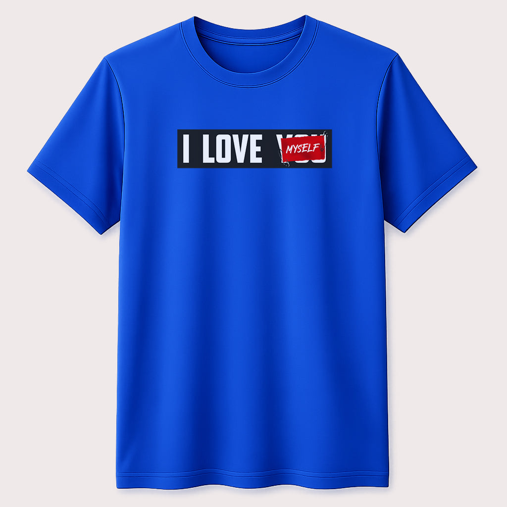 I Love Myself Graphic T-Shirt Self Love Motivation Tee