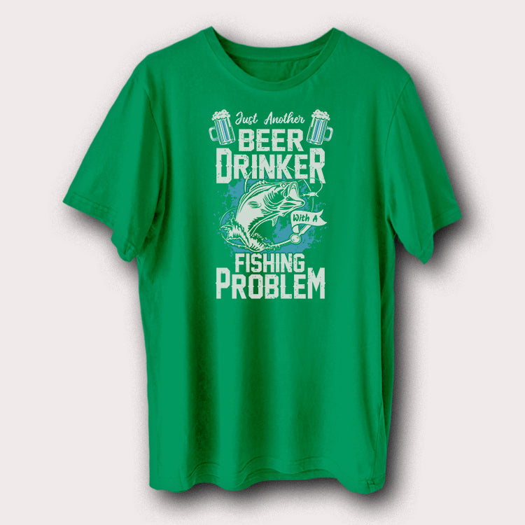 Beer Drinker With A Fishing Problem Funny Fishing Men's T-Shirt