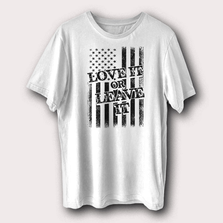 Love It or Leave It American Flag T-Shirt USA Patriotic Graphic Tee