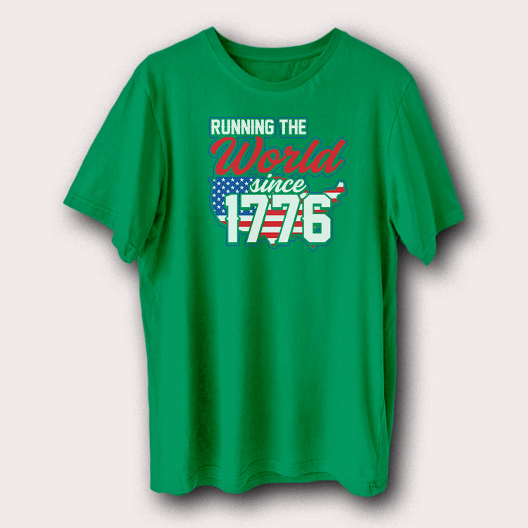 Running the World Since 1776 T-Shirt USA Flag Patriotic Graphic Tee